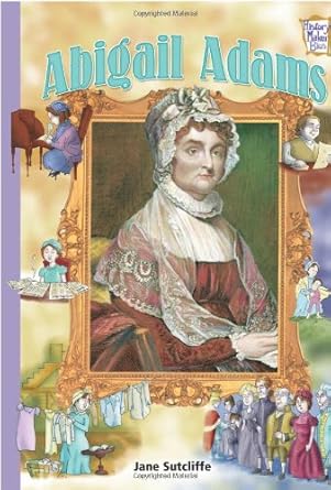 abigail adams 1st edition jane sutcliffe 0822559420, 978-0822559429