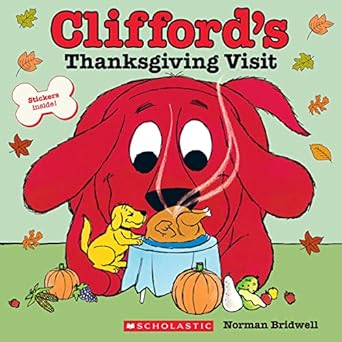 cliffords thanksgiving visit 1st edition norman bridwell 1339011158, 978-1339011158