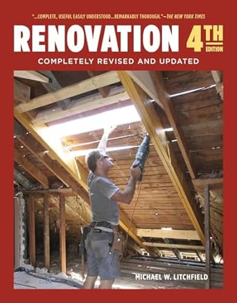 renovation completely revised and updated 1st edition michael litchfield 1600854923, 978-1600854927