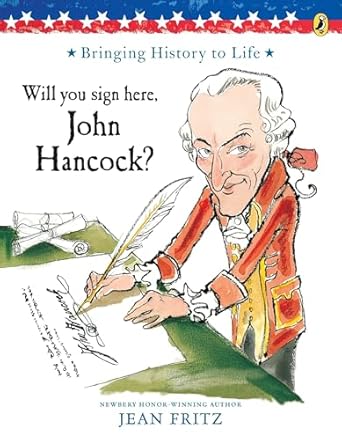 will you sign here john hancock 1st edition jean fritz ,trina schart hyman 069811440x, 978-0698114401