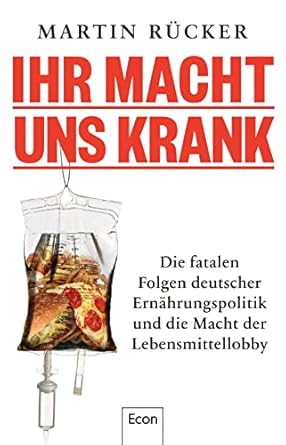 ihr macht uns krank 1st edition  3430210704, 978-3430210706