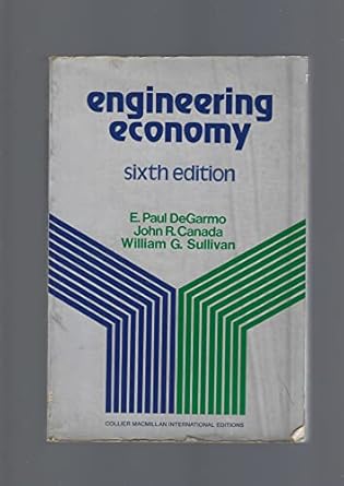 engineering economy 1st edition e paul degarmo ,john r canada 002978770x, 978-0029787700
