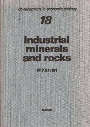 industrial minerals and rocks 1st edition m kucera 0444996052, 978-0444996053