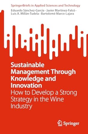 sustainable management through knowledge and innovation how to develop a strong strategy in the wine industry