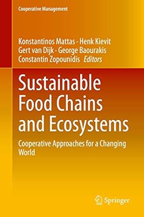 sustainable food chains and ecosystems cooperative approaches for a changing world 1st edition konstantinos