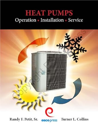 heat pumps operation installation service 1st edition randy f petit sr ,turner l collins ,esco press
