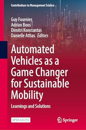 automated vehicles as a game changer for sustainable mobility learnings and solutions 1st edition guy