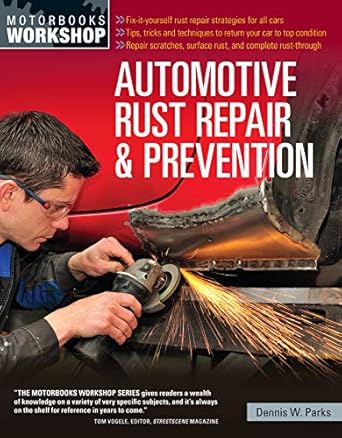 automotive rust repair and prevention 1st edition dennis w parks 0760358990, 978-0760358993