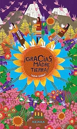 gracias madre tierra 1st edition vanina starkoff 8418972238, 978-8418972232