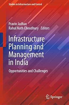 infrastructure planning and management in india opportunities and challenges 1st edition pravin jadhav ,rahul