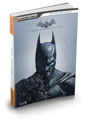 batman arkham origins signature series guide 1st edition bradygames 0744015162, 978-0744015164