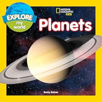 explore my world planets 1st edition becky baines 1426323239, 978-1426323232