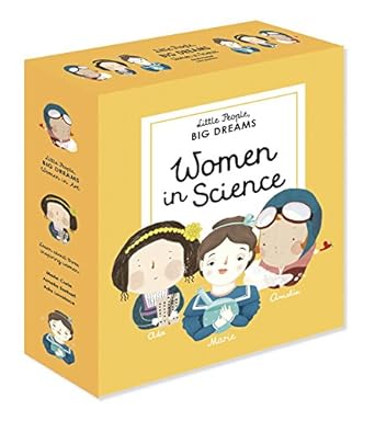 little people big dreams women in science 3 books from the ada lovelace marie curie amelia earhart 1st