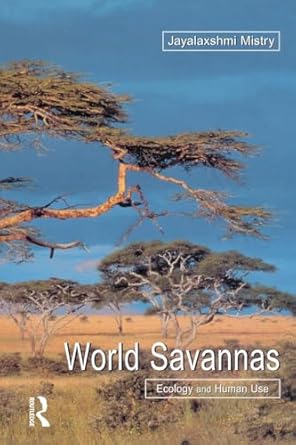 world savannas 1st edition jayalaxshmi mistry ,andrea beradi 0582356598, 978-0582356597