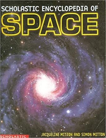 scholastic encyclopedia of space 1st edition jacqueline mitton 0590592289, 978-0590592284