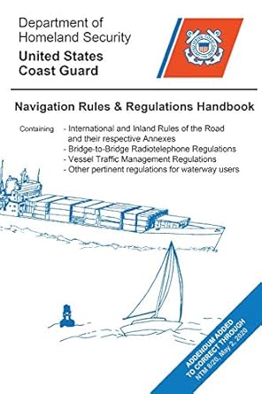 navigation rules and regulations handbook publication date 2024 1st edition department of homeland security