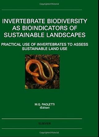 invertebrate biodiversity as bioindicators of sustainable landscapes practical use of invertebrates to assess