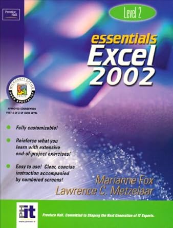 essentials excel 2002 level 2 1st edition marianne b fox ,lawrence c metzelaar 0130927651, 978-0130927651