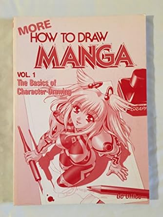 more how to draw manga volume 1 the basics of character drawing 1st edition go office 4766114825,
