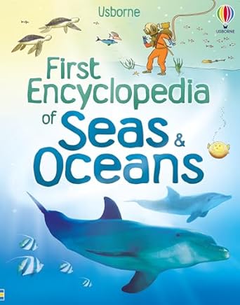 first encyclopedia of seas and oceans 1st edition ben denne ,felicity brooks ,david hancock 1835405584,