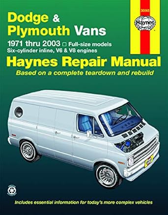 dodge tradesman sportsman and plymouth voyager full size in line 6 v6 and v8 vans haynes repair manual 1st