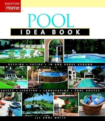 pool idea book 1st edition lee anne white 1561587648, 978-1561587643
