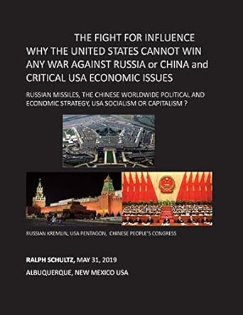 the fight for influence why the united states cannot win any war against russia or china and critical usa