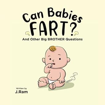 can babies fart and other big brother questions 1st edition j ram 0645776017, 978-0645776010