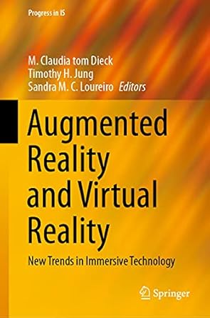 augmented reality and virtual reality new trends in immersive technology 1st edition m claudia tom dieck