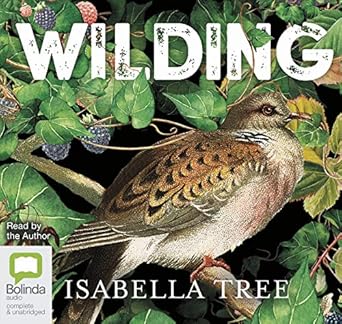 wilding 1st edition isabella tree 152902109x, 978-1529021097