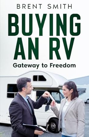 buying an rv gateway to freedom 1st edition brent smith 1923260448, 978-1923260443