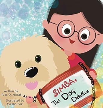 simba the dog detective 1st edition rica q misra ,ayesha zaki 0578327430, 978-0578327433
