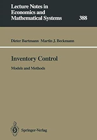 inventory control models and methods 1st edition dieter bartmann ,martin f bach 3540558209, 978-3540558200