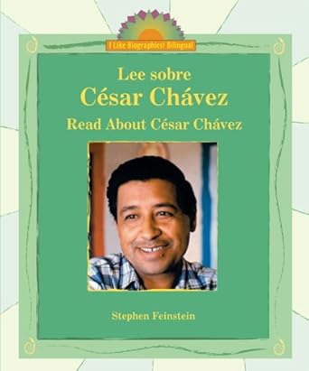 lee sobre cesar chavez/read about cesar chavez 1st edition stephen feinstein 0766027449, 978-0766027442