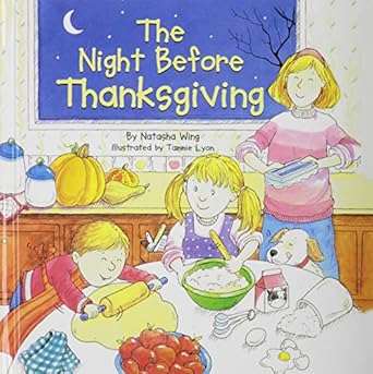 the night before thanksgiving 1st edition natasha wing 1435224744, 978-1435224742