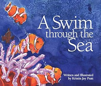 a swim through the sea 1st edition kristin joy pratt serafini 1883220041, 978-1883220044