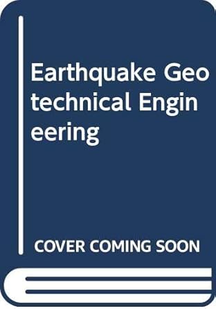 earthquake geotechnical engineering 1st edition kenji ishihara 905410578x, 978-9054105787