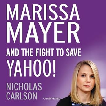 marissa mayer and the fight to save yahoo 1st edition nicholas carlson ,kiff vandenheuvel 1478986891,