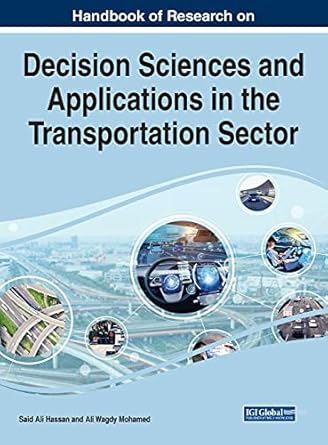 handbook of research on decision sciences and applications in the transportation sector 1st edition said ali