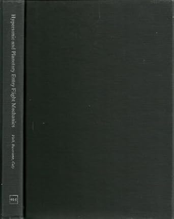 hypersonic and planetary entry flight mechanics 1st edition robert d vinh, nguyen x , busemann, adolf, culp