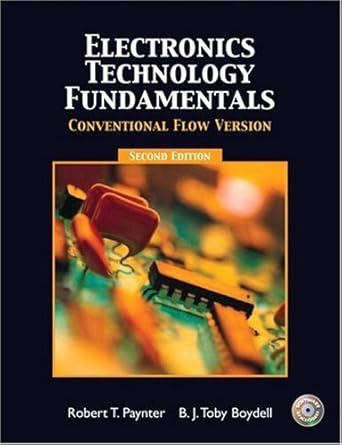 electronics technology fundamentals conventional flow 1st edition robert t paynter ,toby boydell ,b j toby