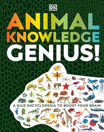 animal knowledge genius a quiz encyclopedia to boost your brain 1st edition dk 0744039592, 978-0744039597