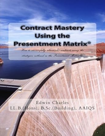 contract mastery using the presentment matrix how to successfully administer a contract using the strategies
