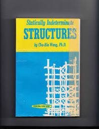 statically indeterminate structures 1st edition wang c 9352604725, 978-9352604722