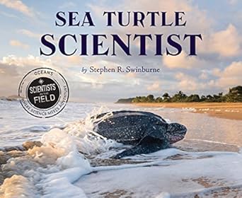 sea turtle scientist 1st edition stephen r swinburne 0544582403, 978-0544582408