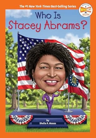 who is stacey abrams 1st edition shelia p moses ,who hq ,dede putra 0593519728, 978-0593519721