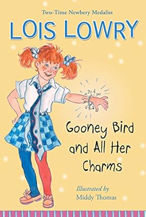 gooney bird and all her charms 1st edition lois lowry ,middy thomas 0544455967, 978-0544455962