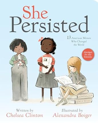 she persisted 1st edition chelsea clinton ,alexandra boiger 0593117581, 978-0593117583