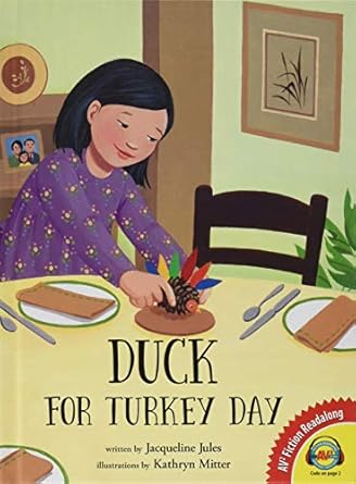 duck for turkey day 1st edition jacqueline jules ,kathryn mitter 1489682597, 978-1489682598