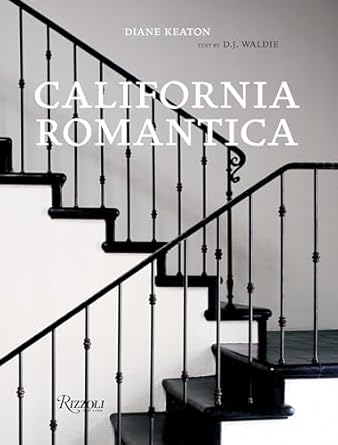 california romantica 1st edition diane keaton ,lisa hardaway ,paul hester ,dj waldie 0847864758,
